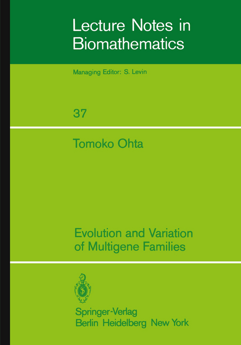 Evolution and Variation of Multigene Families - T. Ohta