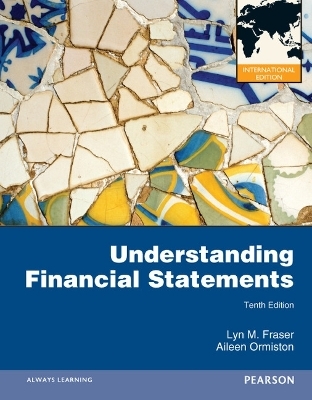 Understanding Financial Statements: International Edition - Aileen Ormiston, Lyn M. Fraser