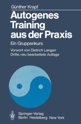 Autogenes Training aus der Praxis - Günther Krapf, G. Krapf