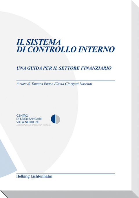 Sistema di controllo interno - Paolo Bernasconi, Tamara Erez, Pablo Faus Pérez, Sophie Gay Anger, Flavia Giorgetti Nasciuti, Simona Mulinari Fleury