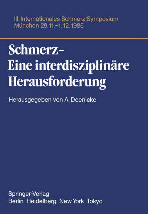 Schmerz- Eine interdisziplinäre Herausforderung - 