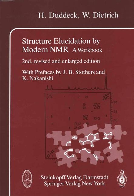 Structure Elucidation by Modern NMR - Helmut Duddeck, Wolfgang Dietrich