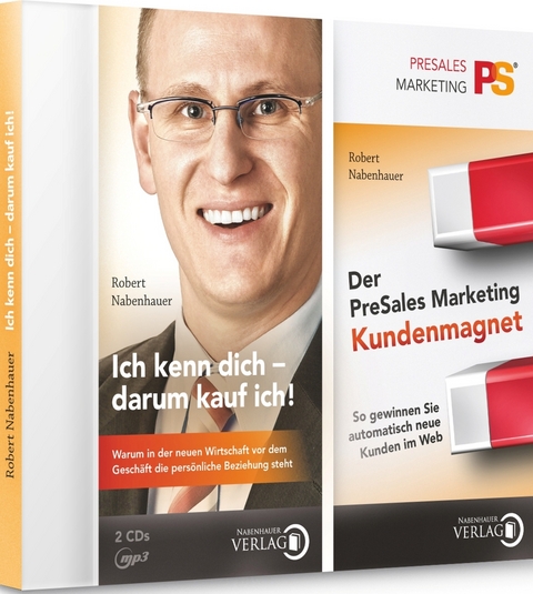 Ich kenn dich…/ Der PreSales Marketing Kundenmagnet - Robert Nabenhauer