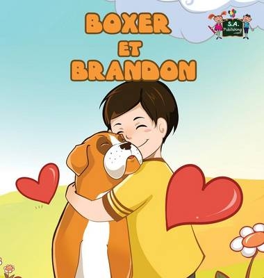 Boxer et Brandon - KidKiddos Books, Inna Nusinsky