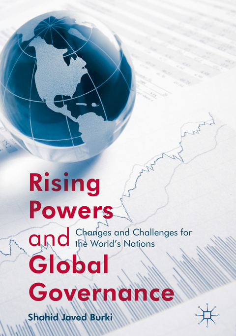 Rising Powers and Global Governance - Shahid Javed Burki