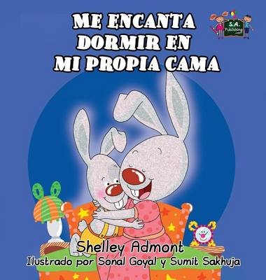 Me encanta dormir en mi propia cama - Shelley Admont, KidKiddos Books