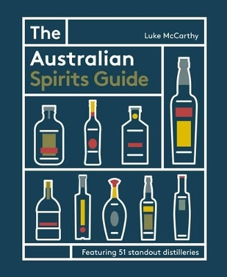 The Australian Spirits Guide - Luke McCarthy