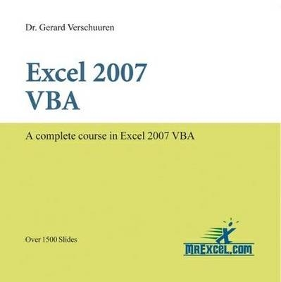 Excel 2007 VBA - Dr Dr. Gerard Verschuuren