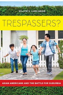 Trespassers? - Willow S Lung-Amam