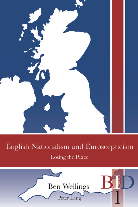 English Nationalism and Euroscepticism - Ben Wellings