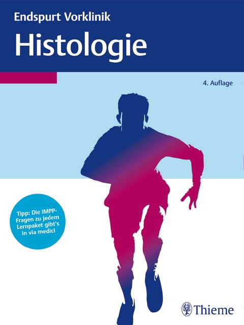 Endspurt Vorklinik: Histologie