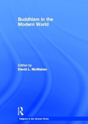 Buddhism in the Modern World - David L. McMahan