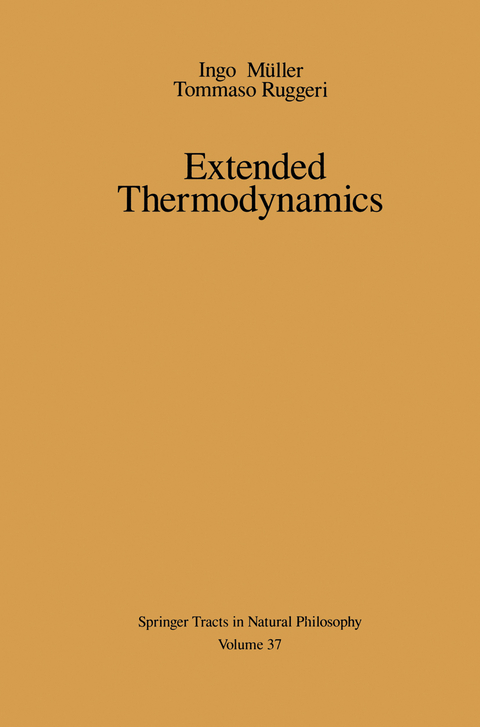 Extended Thermodynamics - Ingo Müller, Tommaso Ruggeri