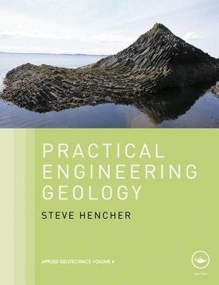 Practical Engineering Geology - Steve Hencher