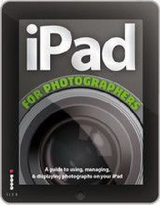 The iPad for Photographers - Ben Harvell