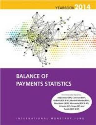 Balance of payments statistics yearbook 2014 -  International Monetary Fund