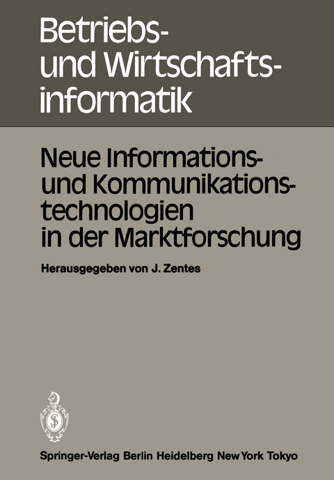 Neue Informations- und Kommunikationstechnologien in der Marktforschung - 