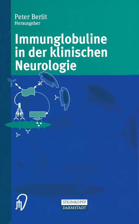 Immunglobuline in der klinischen Neurologie - 