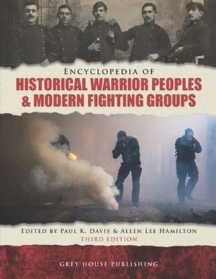 Encyclopedia of Warrior Peoples & Fighting Groups - 