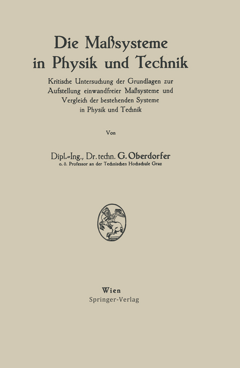 Die Maßsysteme in Physik und Technik - Günther Oberdorfer