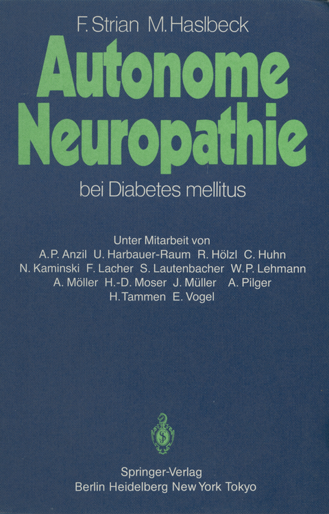 Autonome Neuropathie bei Diabetes mellitus - Friedrich Strian, Manfred Haslbeck