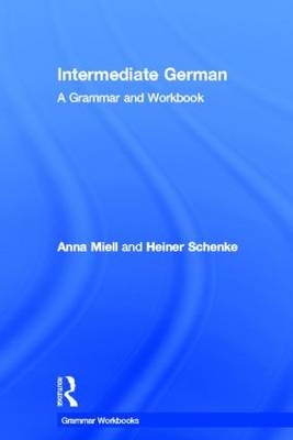 Intermediate German - Anna Miell, Heiner Schenke