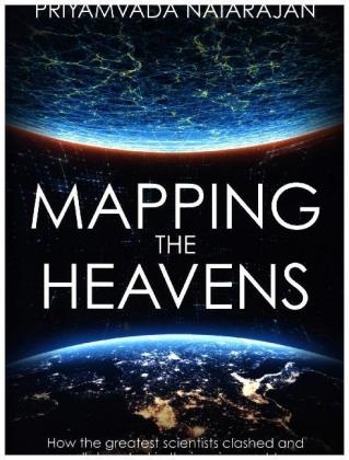 Mapping the Heavens - Priyamvada Natarajan