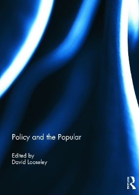 Policy and the Popular - 