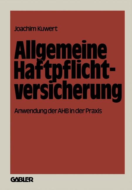 Allgemeine Haftpflichtversicherung - Joachim Kuwert