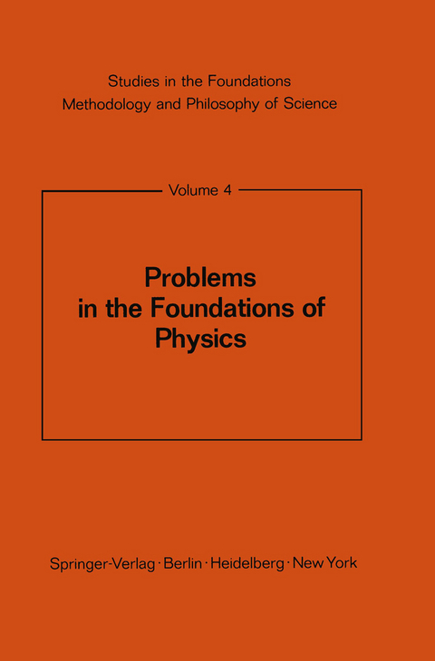 Problems in the Foundations of Physics - 