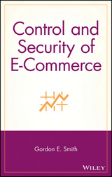 Control and Security of E-Commerce - Gordon E. Smith