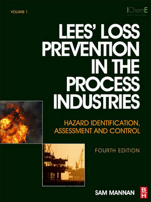 Lees' Loss Prevention in the Process Industries - Frank Lees