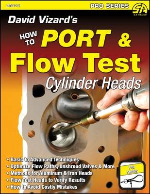 David Vizard's How to Port & Flow Test Cylinder Heads - David Vizard