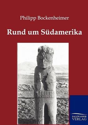 Rund um Südamerika - Philipp Bockenheimer