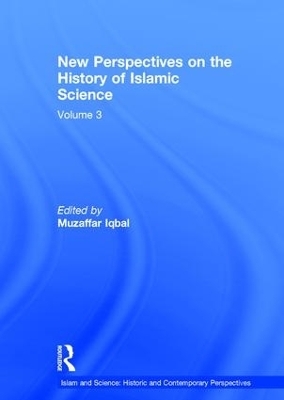 New Perspectives on the History of Islamic Science - 