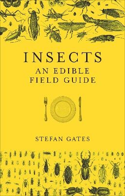 Insects - Stefan Gates