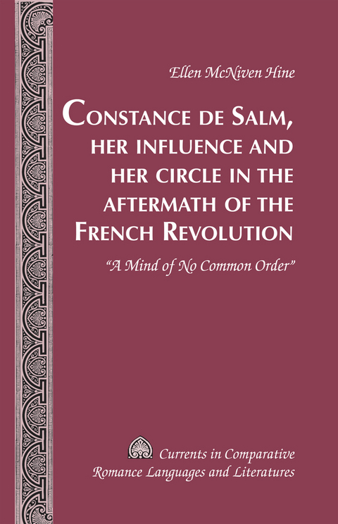 Constance de Salm, Her Influence and Her Circle in the Aftermath of the French Revolution - Ellen McNiven Hine