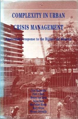 Complexity in Urban Crisis Management - U. Rosenthal, et al