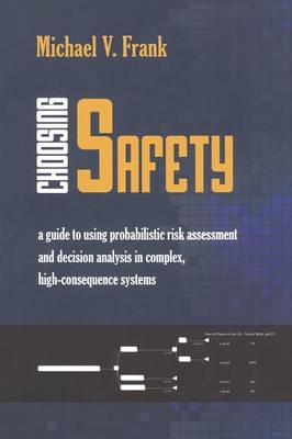 Choosing Safety - Michael V. Frank