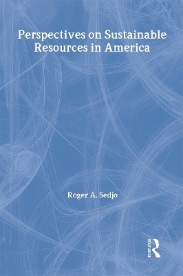 Perspectives on Sustainable Resources in America - 