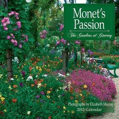 Monet's Passion the Gardens at Giverny, 2013