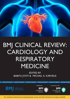 BMJ Clinical Review: Cardiology & Respiratory Medicine: Study Text