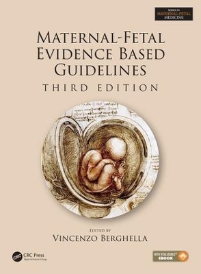 Maternal-Fetal Evidence Based Guidelines - 