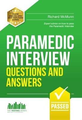 Paramedic Interview Questions and Answers - Richard McMunn