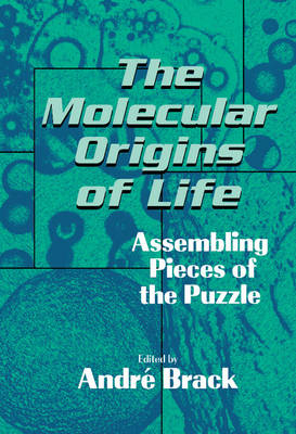 The Molecular Origins of Life - 