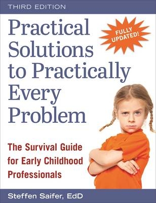 Practical Solutions to Practically Every Problem - Steffen Saifer