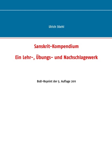 Sanskrit-Kompendium - Ulrich Stiehl