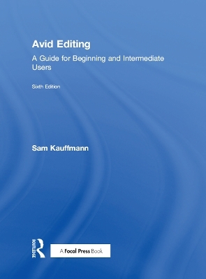 Avid Editing - Sam Kauffmann