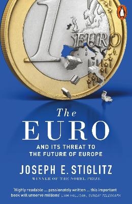 The Euro - Joseph E. Stiglitz