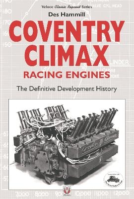 Coventry Climax Racing Engines - Des Hammill